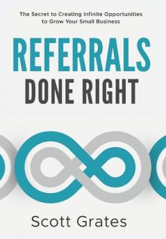 Referrals Done Right