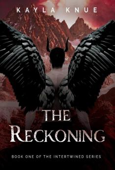 The Reckoning: Book One of the Intertwined Series: 1