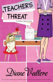 Teacher's Threat: A Madison Night Mystery: 8 (Madison Night Mysteries)