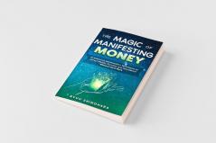 The Magic of Manifesting Money