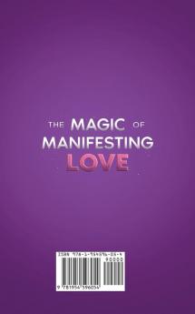 The Magic of Manifesting Love