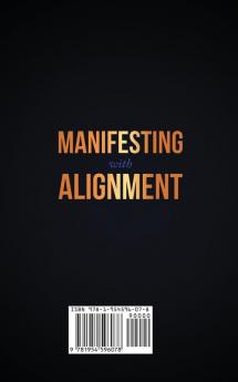 Manifesting with Alignment