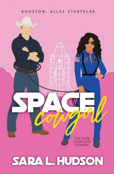 SPACE COWGIRL--HOUSTON ALLES STARTKLAR