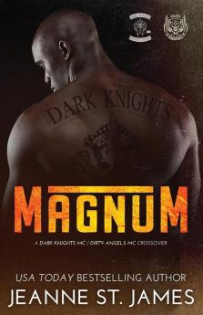 Magnum: A Dark Knights/Dirty Angels Crossover: 12 (Dirty Angels MC)