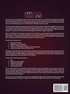 Open Your Third Eye: Ultimate Guide to Open Your Third Eye and Awaken Your Chakras to Enhance Psychic Abilities and Decalcify Pineal Gland