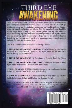 Third Eye Awakening: 5 in 1 Bundle: Beginner's Guide to Open Your Third Eye Chakra Activate and Decalcify Pineal Gland and Achieve Higher Consciousness