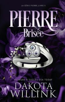 Pierre Brisée (La Série Pierre) (French Edition)