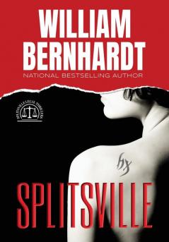 Splitsville: 1 (Splitsville Legal Thriller)