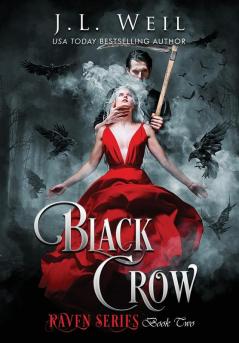 Black Crow: 1 (Raven)