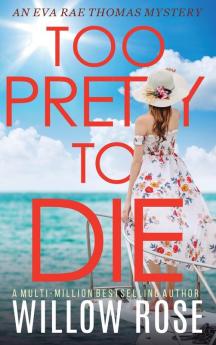 TOO PRETTY TO DIE