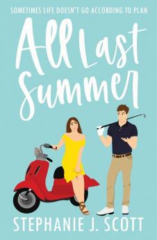 All Last Summer: 1 (Love on Summer Break)