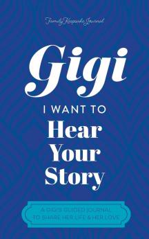 Gigi I Want to Hear Your Story