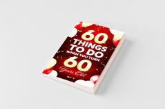 60 Things to Do When You Turn 60 Years Old