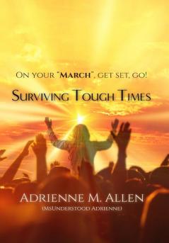 SURVIVING TOUGH TIMES