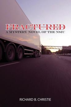 Fractured: A MYSTERY NOVEL OF THE NSIU (Navy Special Investigation Unit)