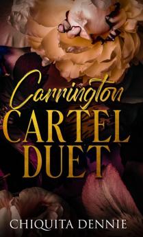 Carrington Cartel Duet