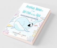 Prophet Yunus & the Big Fish in the Sea