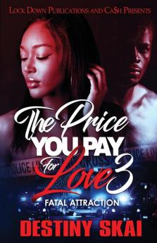 The Price You Pay For Love 3