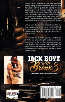 Jack Boyz N Da Bronx 3