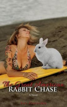 The Great American Rabbit Chase