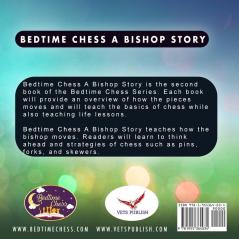 Bedtime Chess A Bishop Story: 2