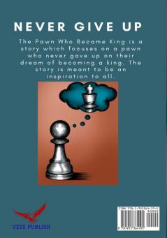 The Pawn Who Became King