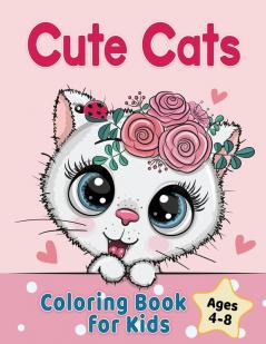 Cute Cats Coloring Book for Kids Ages 4-8