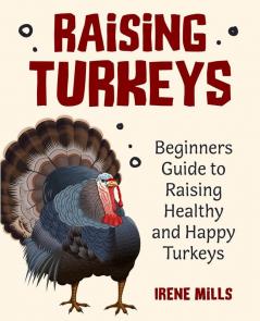 Raising Turkeys