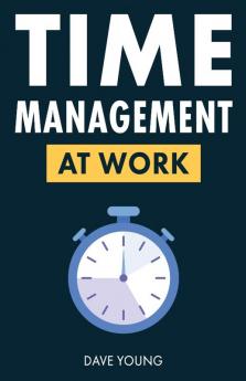 Time Management at Work