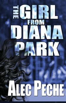 The Girl From Diana Park: 3 (Damian Green)