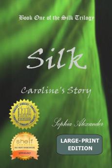 Silk: Caroline's Story