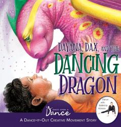 Dayana Dax and the Dancing Dragon