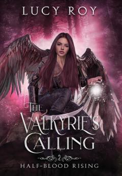 The Valkyrie's Calling