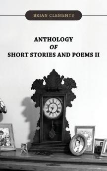 Anthology of Short Stories and Poems II