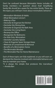 Minimalist Home: Learn How to Quickly Declutter Your Home Organize Your Workspace and Simplify Your Life to Have a Minimalist Lifestyle Using Minimalism Mindset & Habits