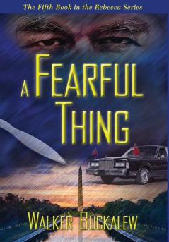 A Fearful Thing: 5 (Rebecca)