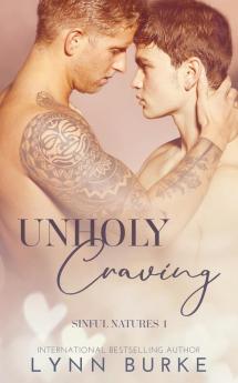 Unholy Craving: A Forbidden Gay Romance: 1 (Sinful Natures)