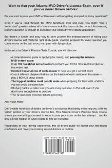 Arizona Driver's Practice Tests: 700+ Questions All-Inclusive Driver's Ed Handbook to Quickly achieve your Driver's License or Learner's Permit (Cheat Sheets + Digital Flashcards + Mobile App)