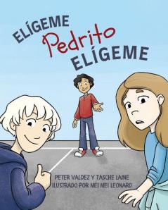 Elígeme Pedrito Elígeme (Spanish Edition)
