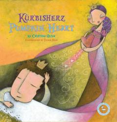 Kürbisherz - Pumpkin Heart (Bilingual Books) (German Edition)