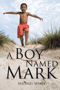 A Boy Named Mark