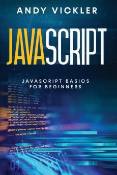 Javascript: Javascript basics for Beginners: 1