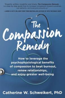 The Compassion Remedy