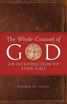 The Whole Counsel of God