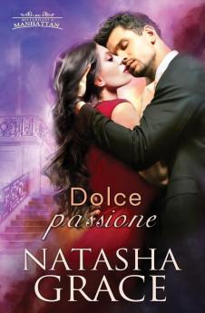 Dolce Passione: 2 (Miliardari a Manhattan)