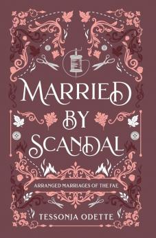 Married by Scandal