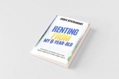 Renting From My 6-Year-Old; The Right Actions That Can Make And Keep Your Family Rich