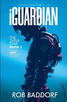 iGuardian The Shiva Star (Book 3)