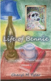 Life of Bennie: 1 (Conversations with Bennie)