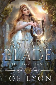 The Provenance: Astar's Blade: 1